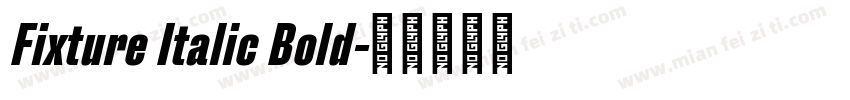 Fixture Italic Bold字体转换